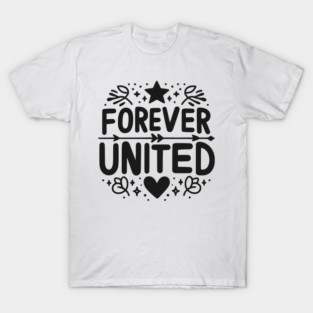 Forever United T-Shirt
