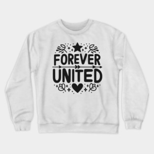 Forever United Crewneck Sweatshirt