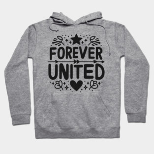 Forever United Hoodie
