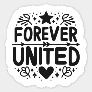 Forever United Sticker