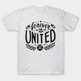 Forever United T-Shirt