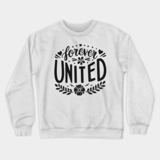 Forever United Crewneck Sweatshirt