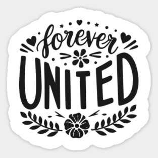 Forever United Sticker