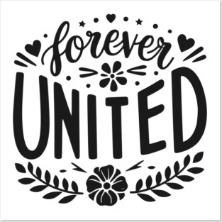 Forever United Posters and Art