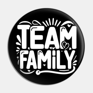 Team Family Pin