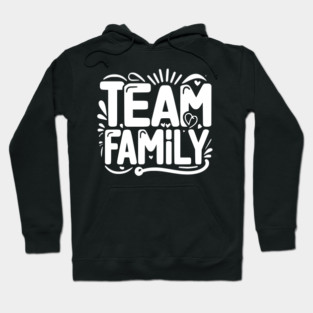 Team Family Hoodie