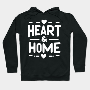 Heart and Home Hoodie