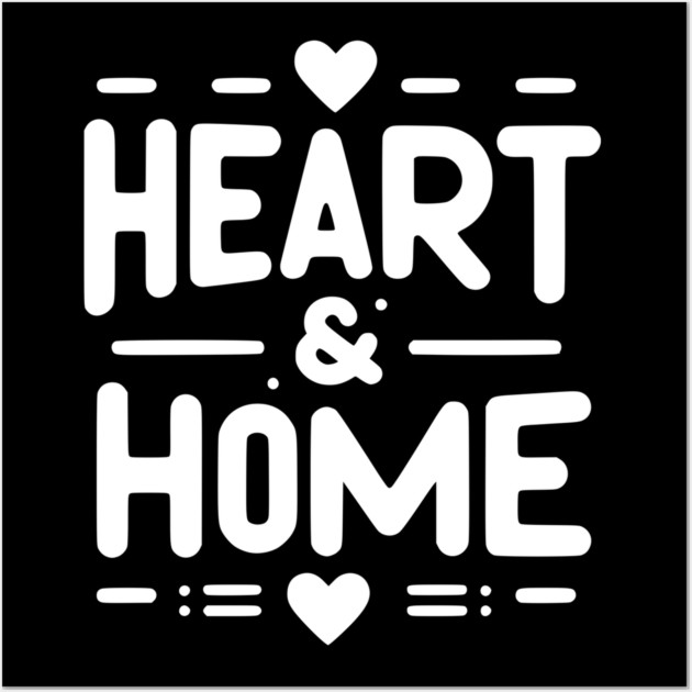 Heart and Home Wall Art by Frank Ring