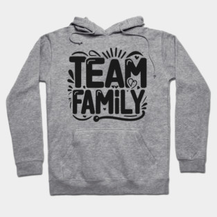 Team Family Hoodie