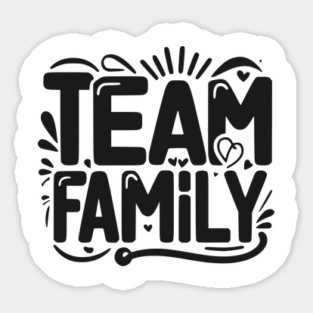 Team Family Sticker