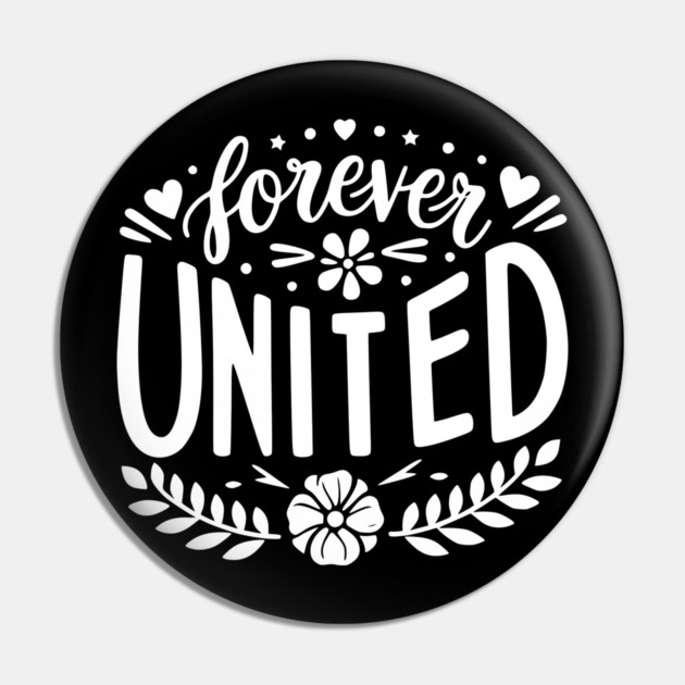 Forever United Pin by Frank Ring