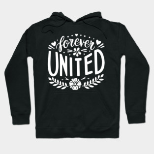 Forever United Hoodie