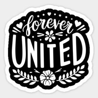 Forever United Sticker