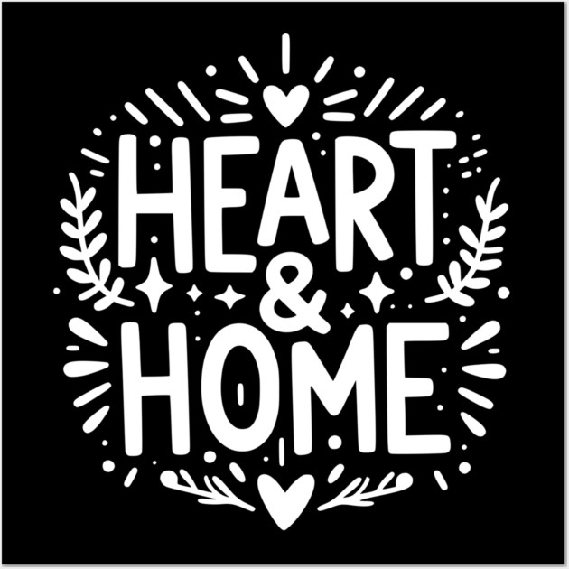 Heart and Home Wall Art by Frank Ring
