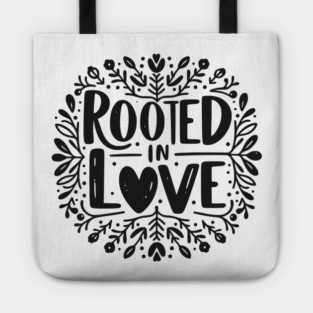 Rooted in Love Tote