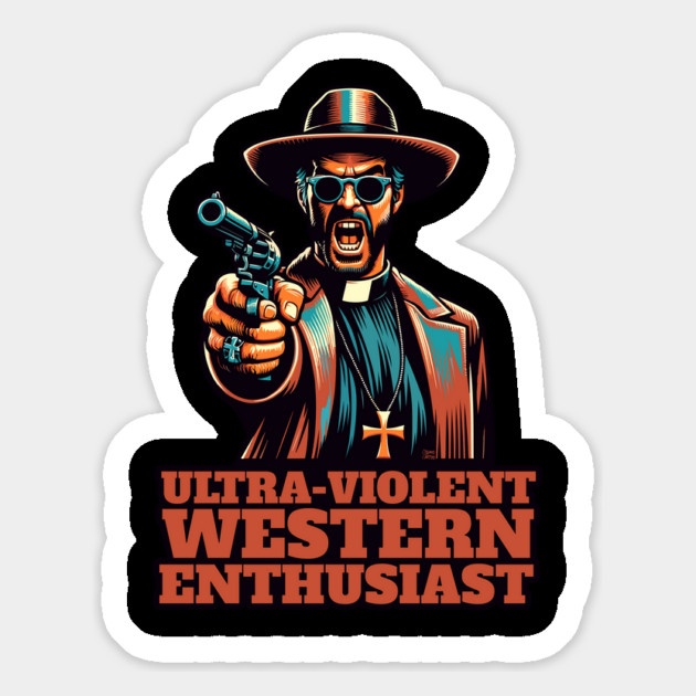 Ultra Violent Western Enthusiast Magnet by Cosmo Gazoo