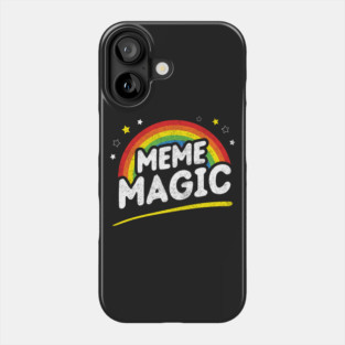 Meme Magic Phone Case