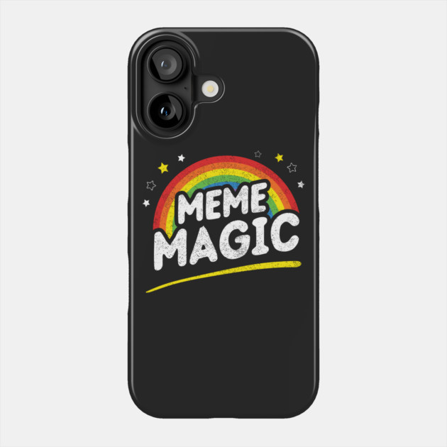 Meme Magic Phone Case by dumbshirts