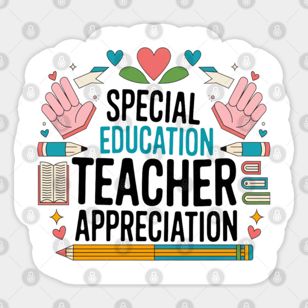 Special Education Teacher Appreciation Sticker by Pixel Threads 