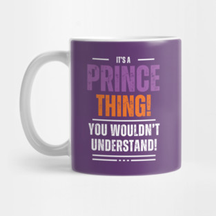 It's a Prince Thing! Mug