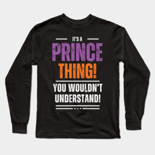 It's a Prince Thing! Long Sleeve T-Shirt