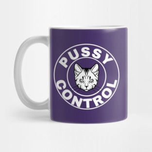 Pussy Control Mug