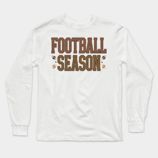 Football Season Long Sleeve T-Shirt