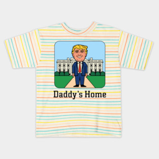 Daddy's Home Kids T-Shirt