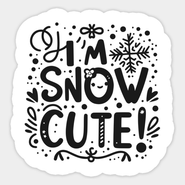 I’m Snow Cute Sticker by Frank Ring