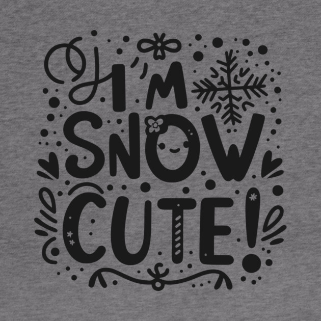 I’m Snow Cute by Frank Ring