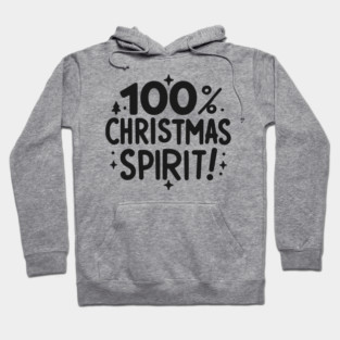 100% Christmas Spirit Hoodie