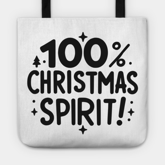 100% Christmas Spirit Tote by Frank Ring