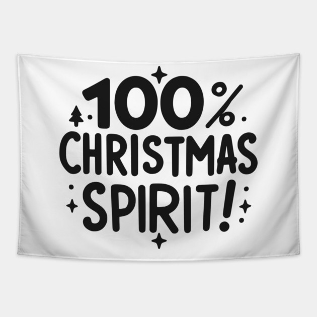 100% Christmas Spirit Tapestry by Frank Ring