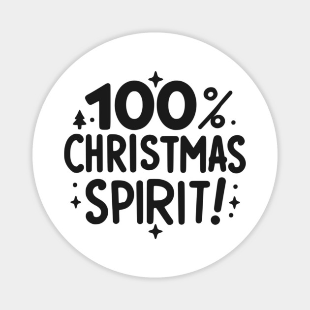 100% Christmas Spirit Magnet by Frank Ring
