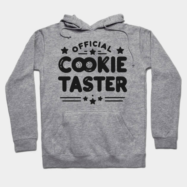 Official Cookie Taster Hoodie by Frank Ring