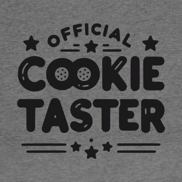 Official Cookie Taster by Frank Ring