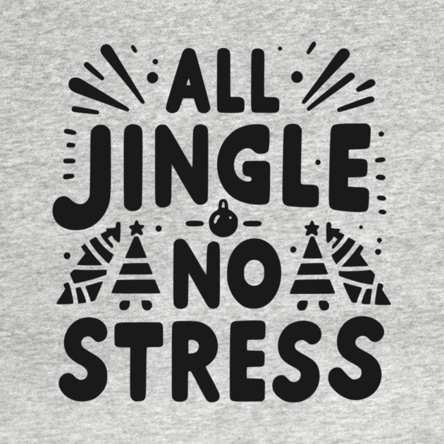 All Jingle No Stress by Frank Ring