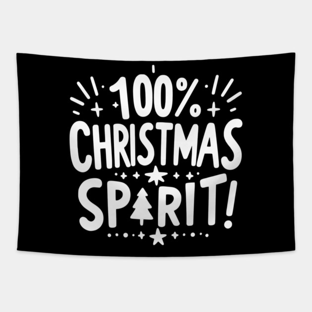 100% Christmas Spirit Tapestry by Frank Ring