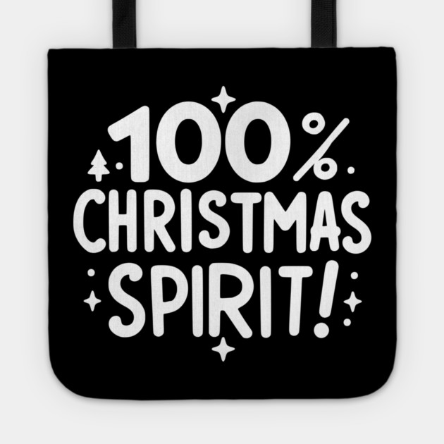 100% Christmas Spirit Tote by Frank Ring