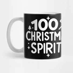 100% Christmas Spirit Mug