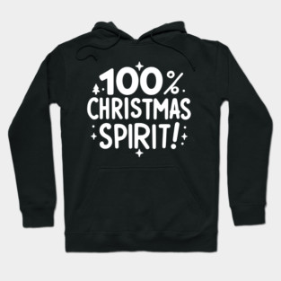 100% Christmas Spirit Hoodie