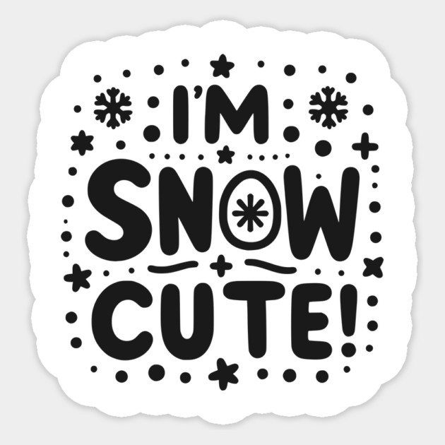I’m Snow Cute Sticker by Frank Ring