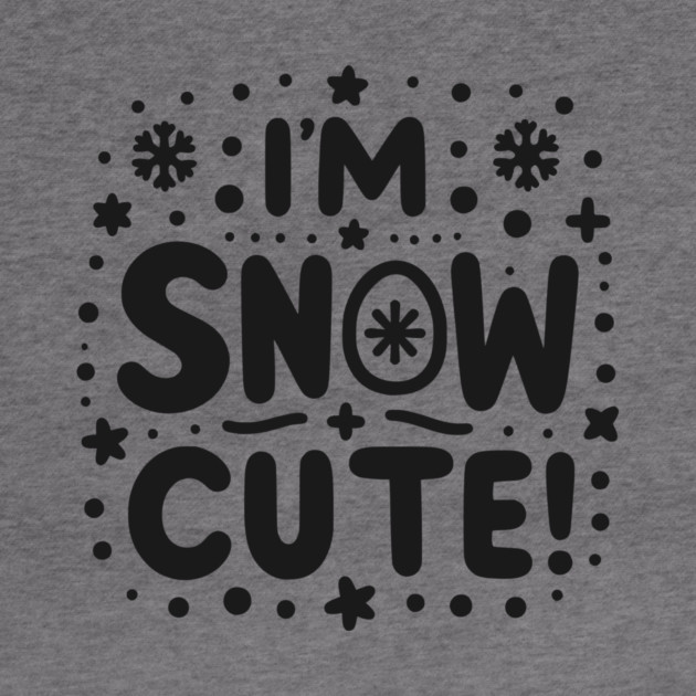 I’m Snow Cute by Frank Ring
