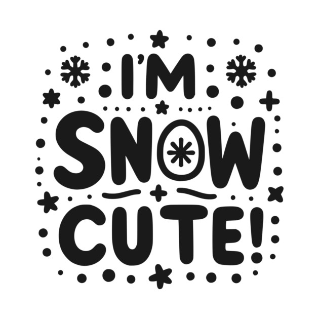 I’m Snow Cute by Frank Ring