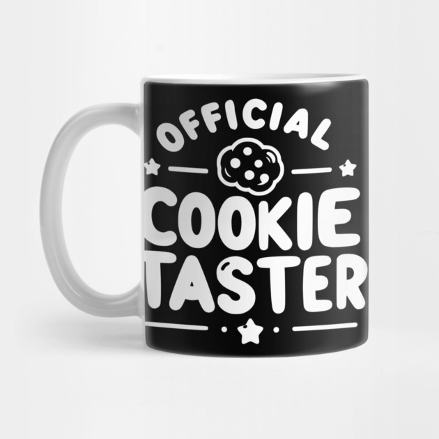 Official Cookie Taster by Frank Ring