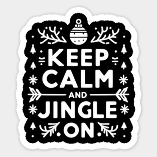 Keep Calm and Jingle On Magnet
