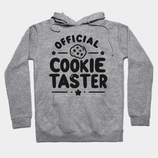 Official Cookie Taster Hoodie by Frank Ring