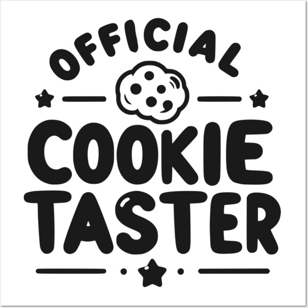 Official Cookie Taster Wall Art by Frank Ring