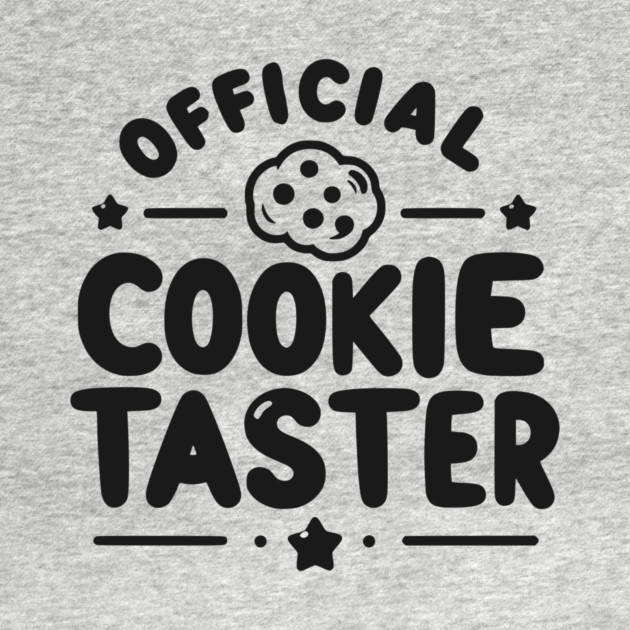 Official Cookie Taster by Frank Ring