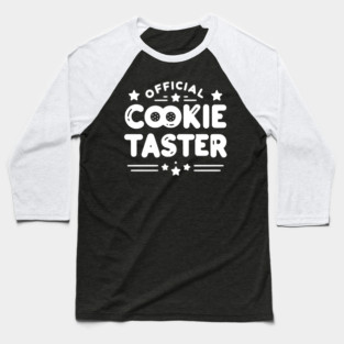 Official Cookie Taster Baseball T-Shirt